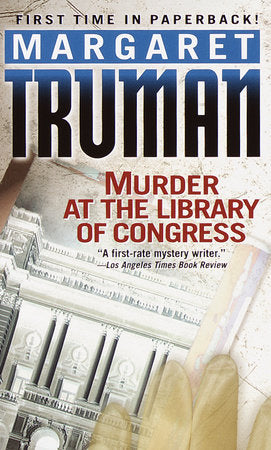 Murder at the Library of Congress Paperback by Margaret Truman