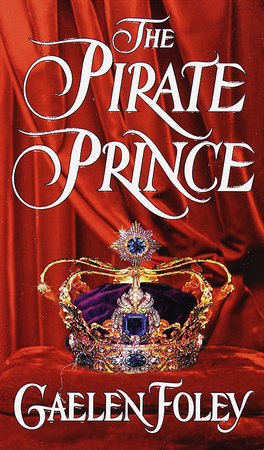 The Pirate Prince Paperback by Gaelen Foley