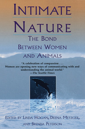Intimate Nature Paperback by Linda Hogan, Deena Metzger, Brenda Peterson