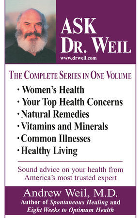 Ask Dr. Weil Omnibus #1 Paperback by Dr. Andrew Weil
