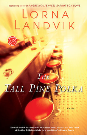 The Tall Pine Polka Paperback by Lorna Landvik