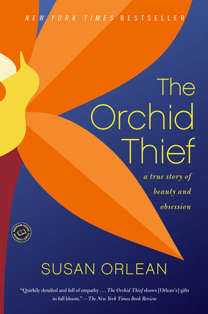 The Orchid Thief Paperback by Susan Orlean