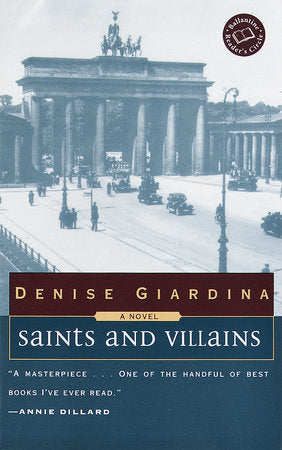 Saints and Villains Paperback by Denise Giardina