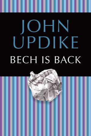 Bech Is Back Paperback by John Updike