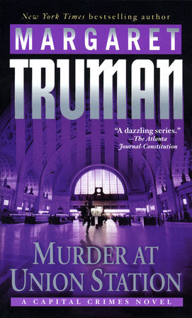 Murder at Union Station Paperback by Margaret Truman