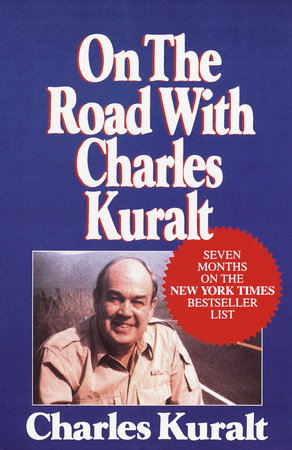 On the Road with Charles Kuralt Paperback by Charles Kuralt