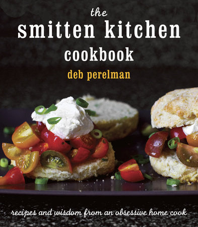 The Smitten Kitchen Cookbook Hardcover by Deb Perelman