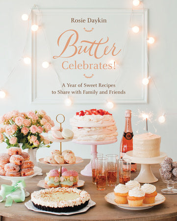 Butter Celebrates! Hardcover by Rosie Daykin