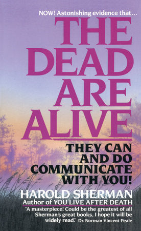 The Dead Are Alive Paperback by Harold Sherman
