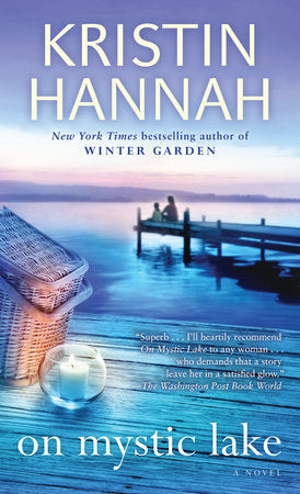 On Mystic Lake Paperback by Kristin Hannah