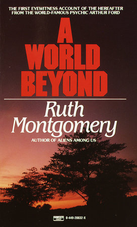 A World Beyond Paperback by Ruth Montgomery