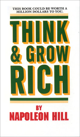 Think and Grow Rich Paperback by Napoleon Hill