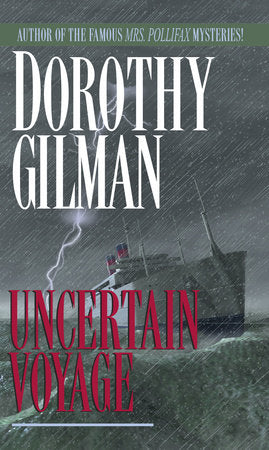 Uncertain Voyage Paperback by Dorothy Gilman