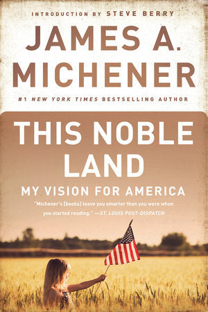 This Noble Land Paperback by James A. Michener