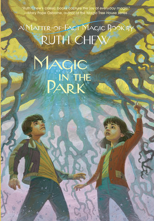 A Matter-of-Fact Magic Book: Magic in the Park Paperback by Ruth Chew