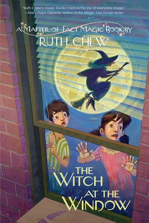 A Matter-of-Fact Magic Book: The Witch at the Window Paperback by Ruth Chew