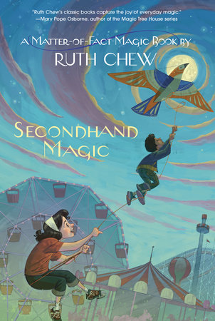 A Matter-of-Fact Magic Book: Secondhand Magic DG by Ruth Chew