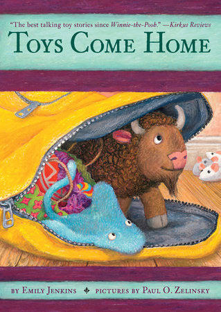 Toys Come Home DG by Emily Jenkins; illustrated by Paul O. Zelinsky