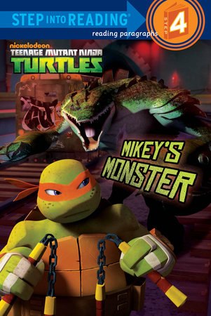 Mikey's Monster (Teenage Mutant Ninja Turtles) Paperback by Hollis James; illustrated by Patrick Spaziante