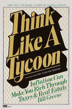 Think Like a Tycoon Paperback by Bill Greene