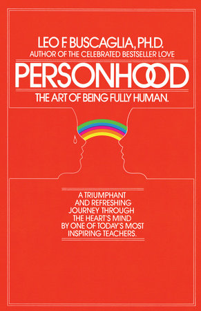 Personhood Paperback by Leo F. Buscaglia, Ph.D.