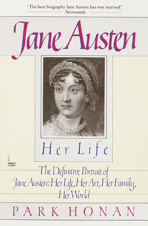 Jane Austen:  Her Life Paperback by Park Honan