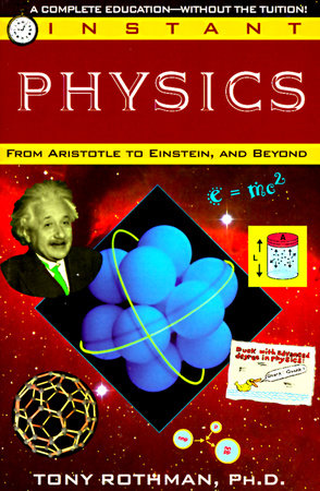 Instant Physics Paperback by Tony Rothman