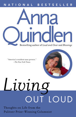 Living Out Loud Paperback by Anna Quindlen