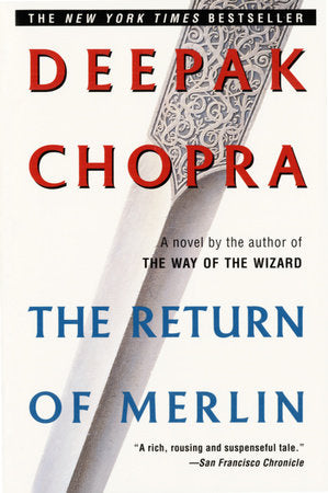 The Return of Merlin Paperback by Deepak Chopra, M. D.