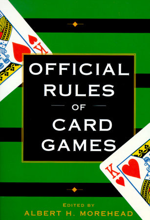 Official Rules of Card Games Paperback by Albert H. Morehead