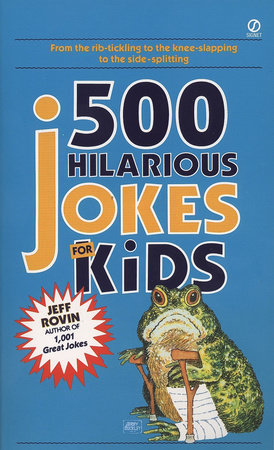 500 Hilarious Jokes for Kids Paperback by Jeff Rovin