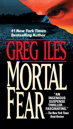 Mortal Fear Paperback by Greg Iles