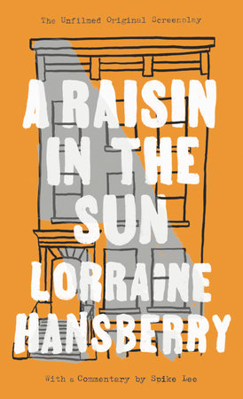 A Raisin in the Sun Paperback by Lorraine Hansberry