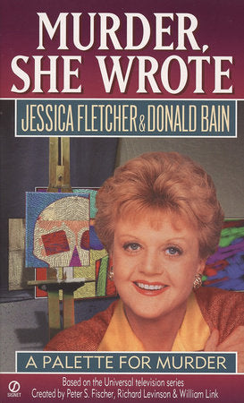 Murder, She Wrote: a Palette for Murder Paperback by Jessica Fletcher
