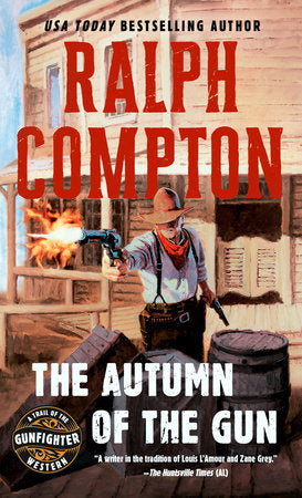 The Autumn of the Gun Paperback by Ralph Compton