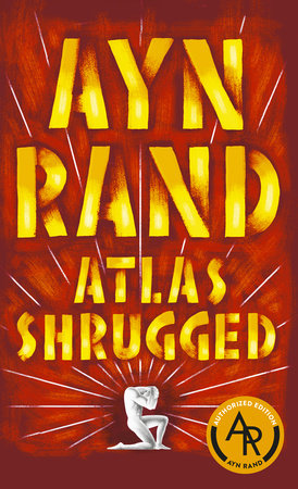 Atlas Shrugged Paperback by Ayn Rand