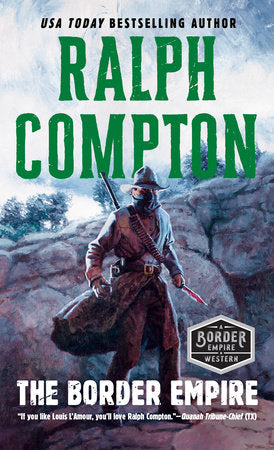 The Border Empire Paperback by Ralph Compton