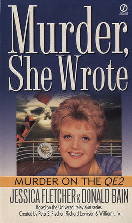 Murder, She Wrote: Murder on the QE2 Paperback by Jessica Fletcher