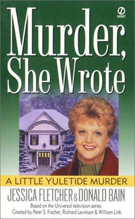 Murder, She Wrote: a Little Yuletide Murder Paperback by Jessica Fletcher