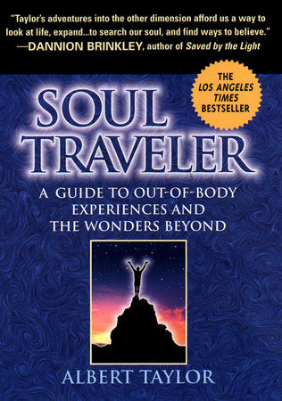 Soul Traveler Paperback by Albert Taylor