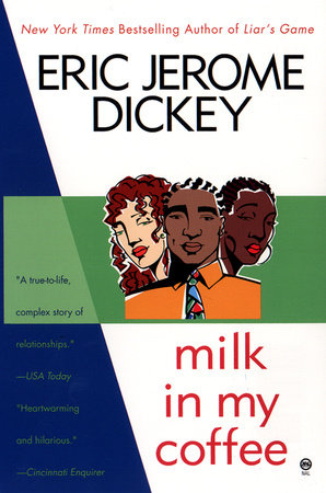 Milk in My Coffee Paperback by Eric Jerome Dickey