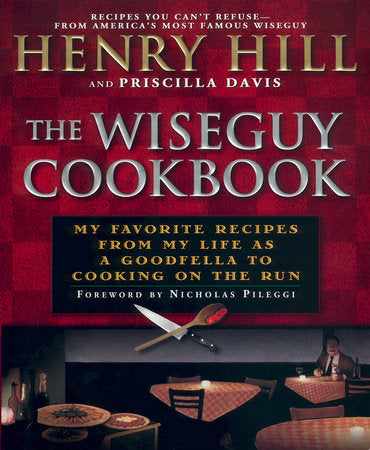 The Wise Guy Cookbook Paperback by Henry Hill