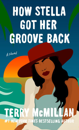 How Stella Got Her Groove Back Paperback by Terry McMillan
