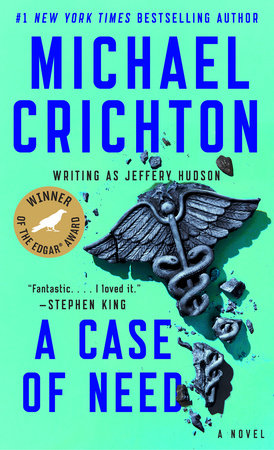 A Case of Need Paperback by Michael Crichton