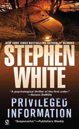 Privileged Information Paperback by Stephen White