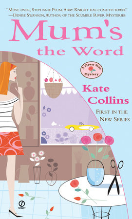 Mum's the Word Paperback by Kate Collins