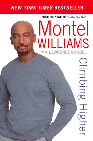 Climbing Higher Paperback by Montel Williams