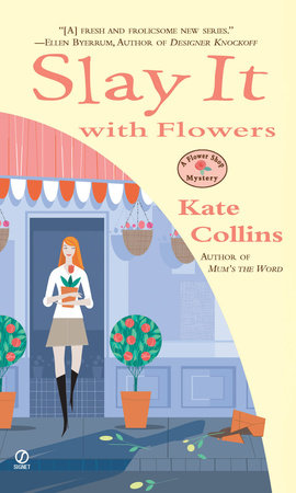 Slay it with Flowers Paperback by Kate Collins