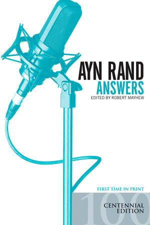 Ayn Rand Answers Paperback by Robert Mayhew