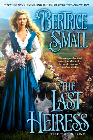The Last Heiress Paperback by Bertrice Small